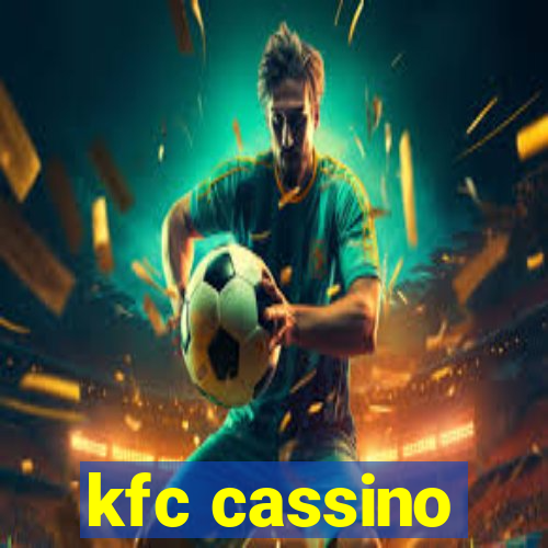 kfc cassino